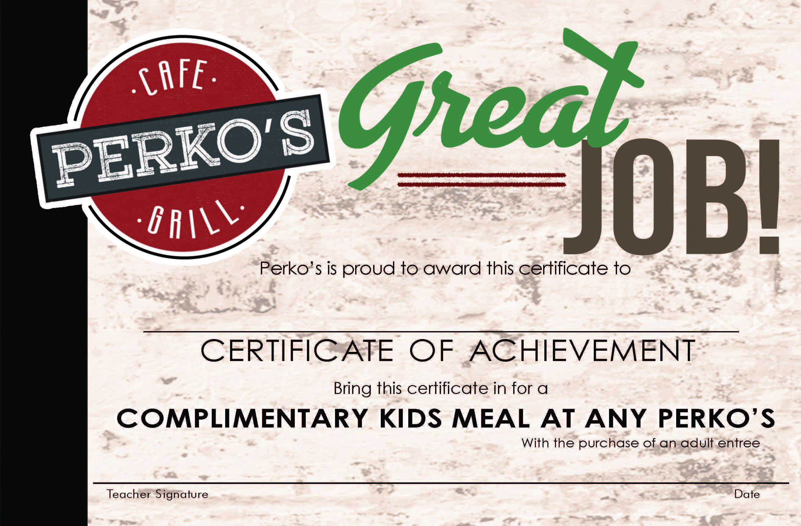 A certificate award for a complimentary kid's meal at any Perko's. 